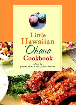 Little Hawaiian 'Ohana Cookbook